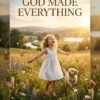 God Made Everything (Audio Book)